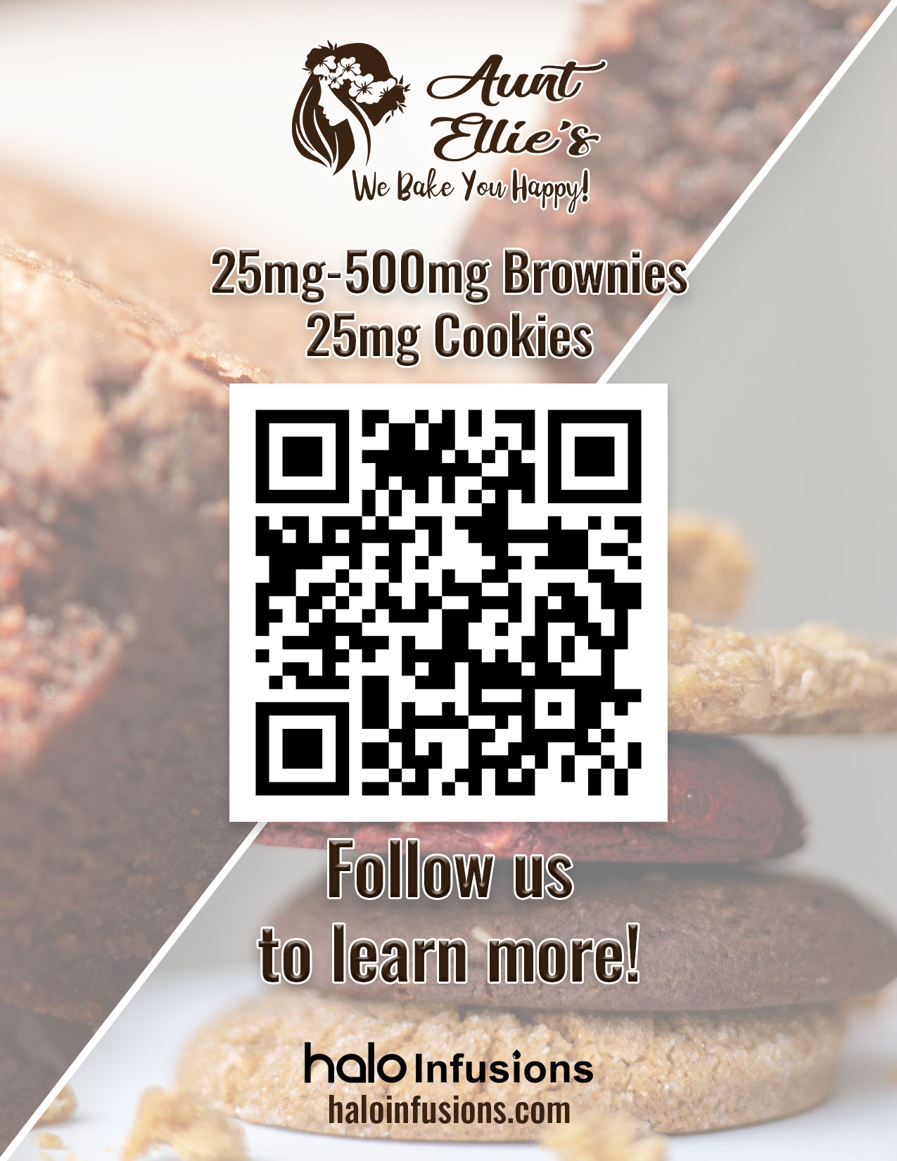 Aunt Ellie's we bake you happy, 25-500mg brownie, 25mg cookies, Halo Infusions