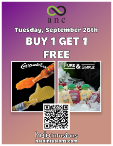 ANC Thursday September 26th BOGO on all Halo Infusions. Tucson edibles