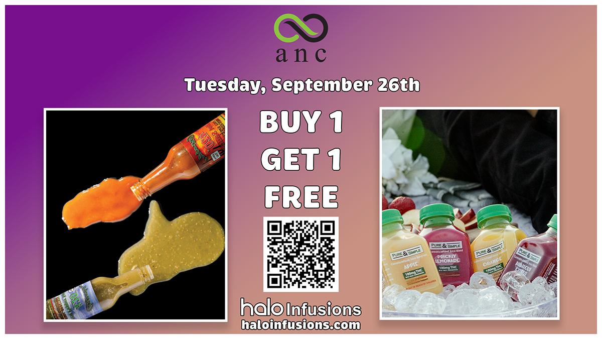 ANC Tuesday September 26th BOGO on all Halo Infusions digital ad. tucson edibles