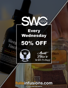 October dispensary specials SWC Prescott Ever Wednesday October 50 off all Chronic Health and Aunt Ellies. tucson edibles
