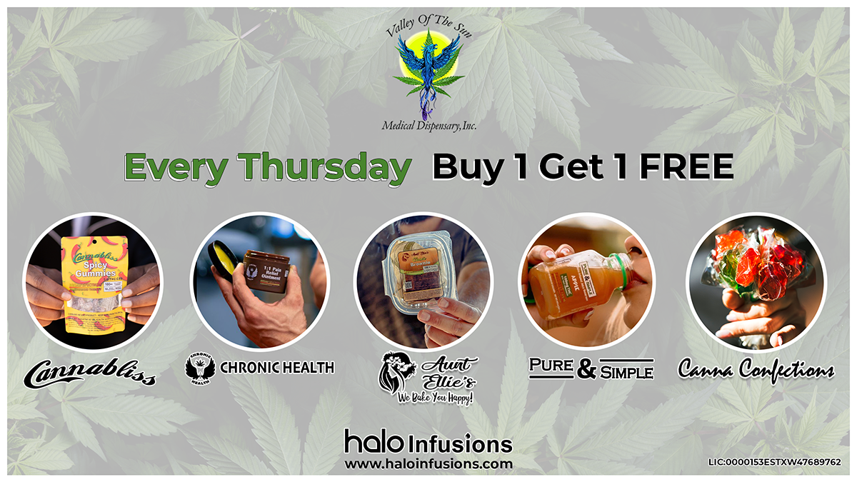 Valley of the Sun Every Thursday BOGO Valley of the Sun BOGO on all Halo Infusions products Digital Ad. best edibles in arizona. tucson edibles