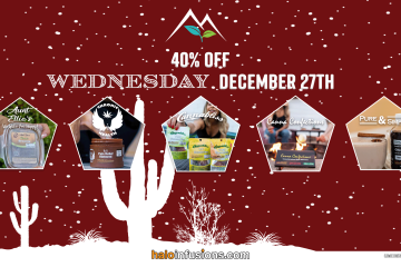 High Mountain Health Weds Dec 27th 40 off - Halo Infusions. full spectrum. best edibles in arizona. tucson edibles. december 2023 dispensary specials